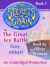 The Great Ice Battle (MP3): The Secrets of Droon Series, Book 5